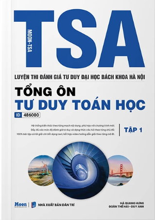 Tổng ôn tư duy toán học TSA tập 1 Moon