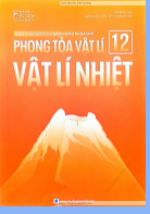 Vật lý 12 chương 1 phong toả vật lý nhiệt