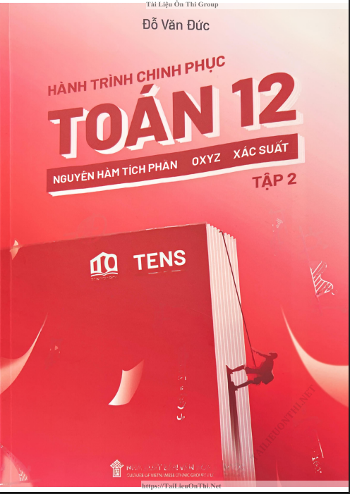 Chinh phục nguyên hàm-tích phân tập 2 Đỗ Văn Đức