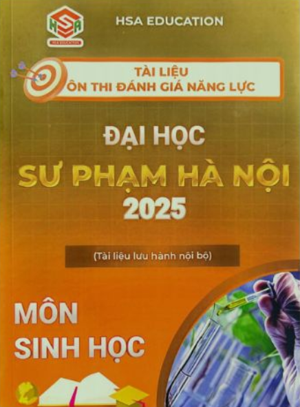 Tài liệu ôn thi đánh giá năng lực Đại học Sư phạm Hà Nội 2025 Môn Sinh học PDF – HSA Education
